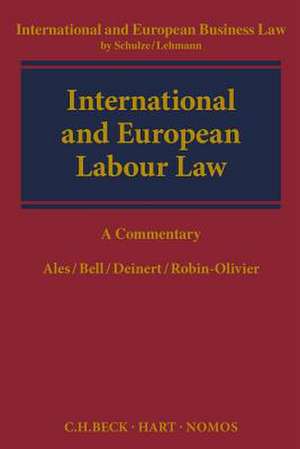 International and European Labour Law: A Commentary de Edoardo Ales