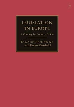 Legislation in Europe: A Country by Country Guide de Professor Dr Ulrich Karpen