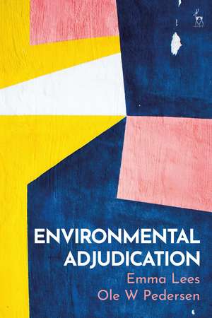 Environmental Adjudication de Emma Lees