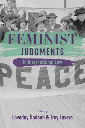 Feminist Judgments in International Law de Loveday Hodson