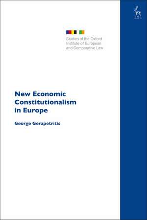 New Economic Constitutionalism in Europe de Professor George Gerapetritis