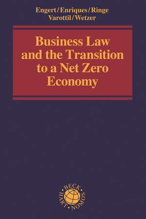 Business Law and the Transition to a Net Zero Economy de Andreas Engert