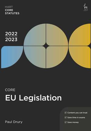 Core EU Legislation 2022-23 de Paul Drury