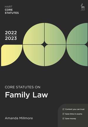 Core Statutes on Family Law 2022-23 de Amanda Millmore