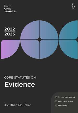 Core Statutes on Evidence 2022-23 de Jonathan McGahan