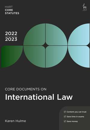 Core Documents on International Law 2022-23 de Karen Hulme