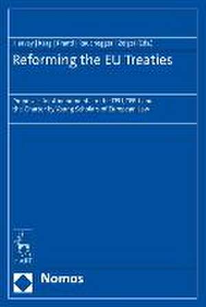 Reforming the EU Treaties de Darren Harvey