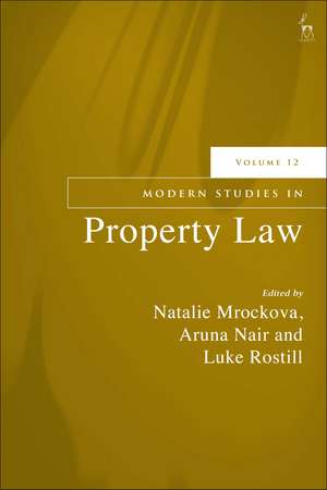 Modern Studies in Property Law, Volume 12 de Natalie Mrockova