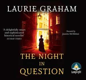 Graham, L: The Night in Question de Laurie Graham