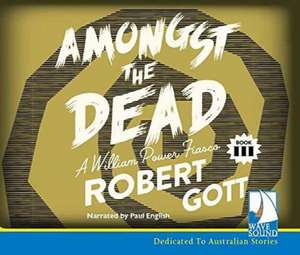 Gott, R: Amongst the Dead