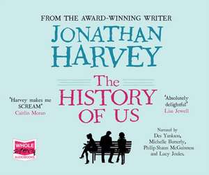 The History of Us de Jonathan Harvey