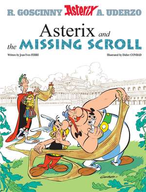 Asterix: Asterix and The Missing Scroll: Album 36 de Jean-Yves Ferri