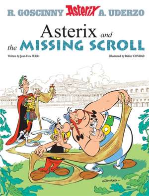 Asterix: Asterix and the Missing Scroll (Album 36) de Jean-Yves Ferri