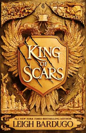 King of Scars de Leigh Bardugo