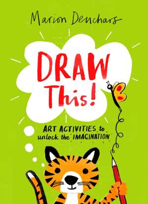 Draw This! de Marion Deuchars