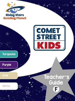 Milford, A: Reading Planet - Comet Street Kids: Teacher's Gu de Alison Milford