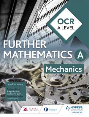 OCR A Level Further Mathematics Mechanics de Jean-Paul Muscat