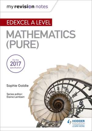 My Revision Notes: Edexcel A Level Maths (Pure) de SOPHIE GOLDIE