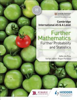 Du Feu, J: Cambridge International AS & A Level Further Math de John du Feu