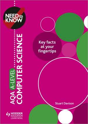 Need to Know: AQA A-level Computer Science de Stuart Davison