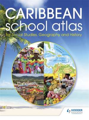 Hodder Education Caribbean School Atlas de Hodder Education