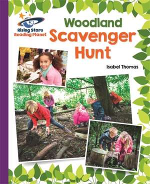 Reading Planet - Woodland Scavenger Hunt - Purple: Galaxy de Isabel Thomas