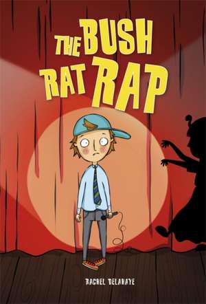 Delahaye, R: Reading Planet KS2 - The Bush Rat Rap - Level 4 de Rachel Delahaye