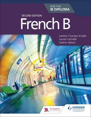 French B for IB Diploma de Sophie Jobson