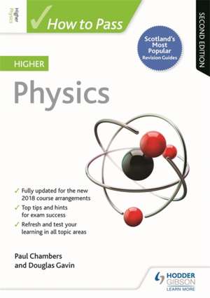 How to Pass Higher Physics, Second Edition de Douglas Gavin