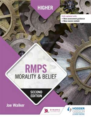 Higher RMPS: Morality & Belief: Second Edition de Joe Walker