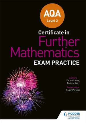 AQA Level 2 Certificate in Further Mathematics: Exam Practice de Andrew Ginty