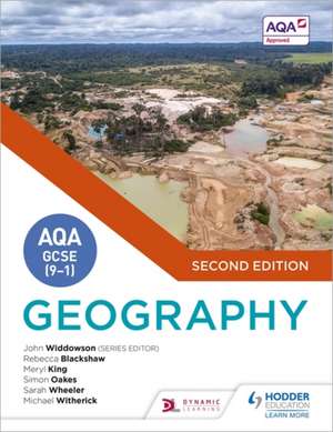 AQA GCSE 9-1 GEOGRAPHY SECOND EDI de WIDDOWSON JOHN