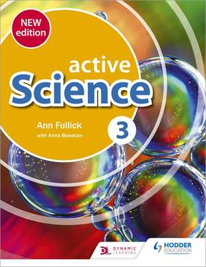 Active Science 3 new edition de Ann Fullick