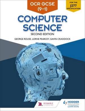 OCR GCSE Computer Science, Second Edition de Gavin Craddock