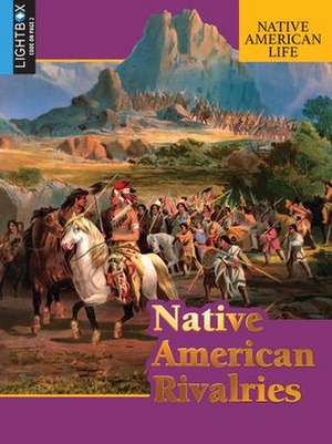 Native American Rivalries de Susan Keating