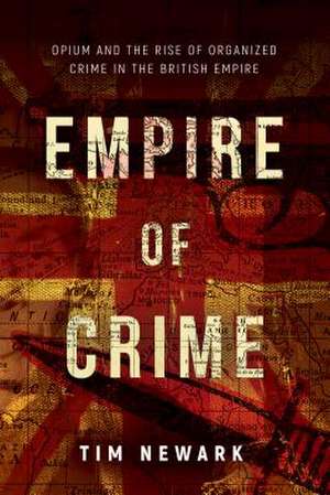 Empire of Crime de Tim Newark