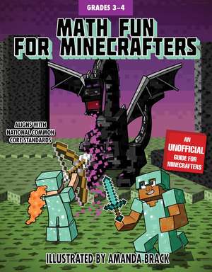 Math Fun for Minecrafters: Grades 3–4 de Sky Pony Press