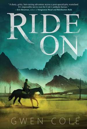 Ride on de Gwen Cole