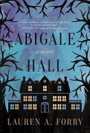 Abigale Hall de Lauren A. Forry