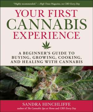 Your Cannabis Experience de Sandra Hinchliffe