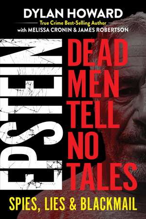 Epstein: Dead Men Tell No Tales de Dylan Howard