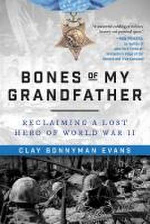 Bones of My Grandfather de Clay Bonnyman Evans