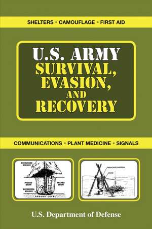 U.S. Army Survival, Evasion, and Recovery de U S Department of the Army