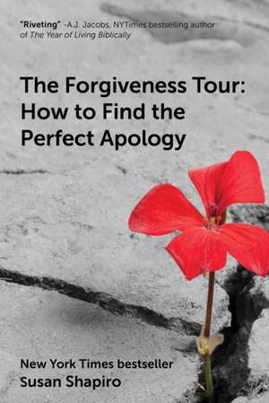 The Forgiveness Tour de Susan Shapiro