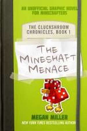 The Mineshaft Menace de Megan Miller