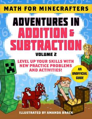 Math for Minecrafters: Adventures in Addition & Subtraction (Volume 2) de Amanda Brack