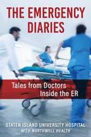 The Emergency Diaries de Northwell's Staten Island University Hospital