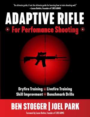 Adaptive Rifle de Ben Stoeger