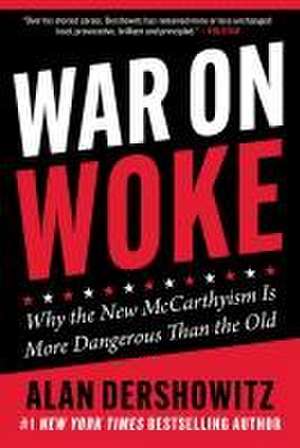 War on Woke de Alan Dershowitz