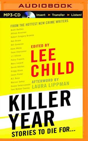 Killer Year: Stories to Die For... de Lee Child (Editor)